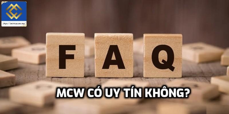 Mcw có uy tín không?