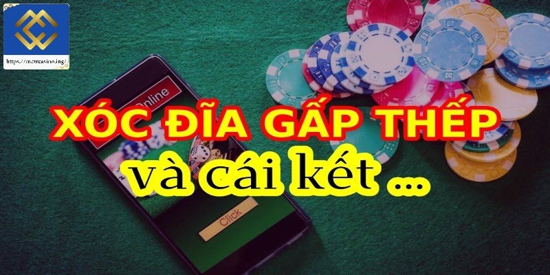 Chiến thuật chơi gấp thếp không lỗ